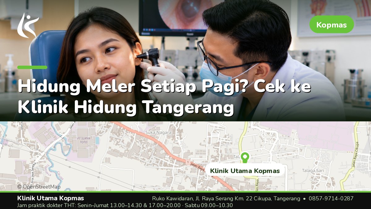 Klinik THT - Klinik Utama Kopmas Cikupa Tangerang