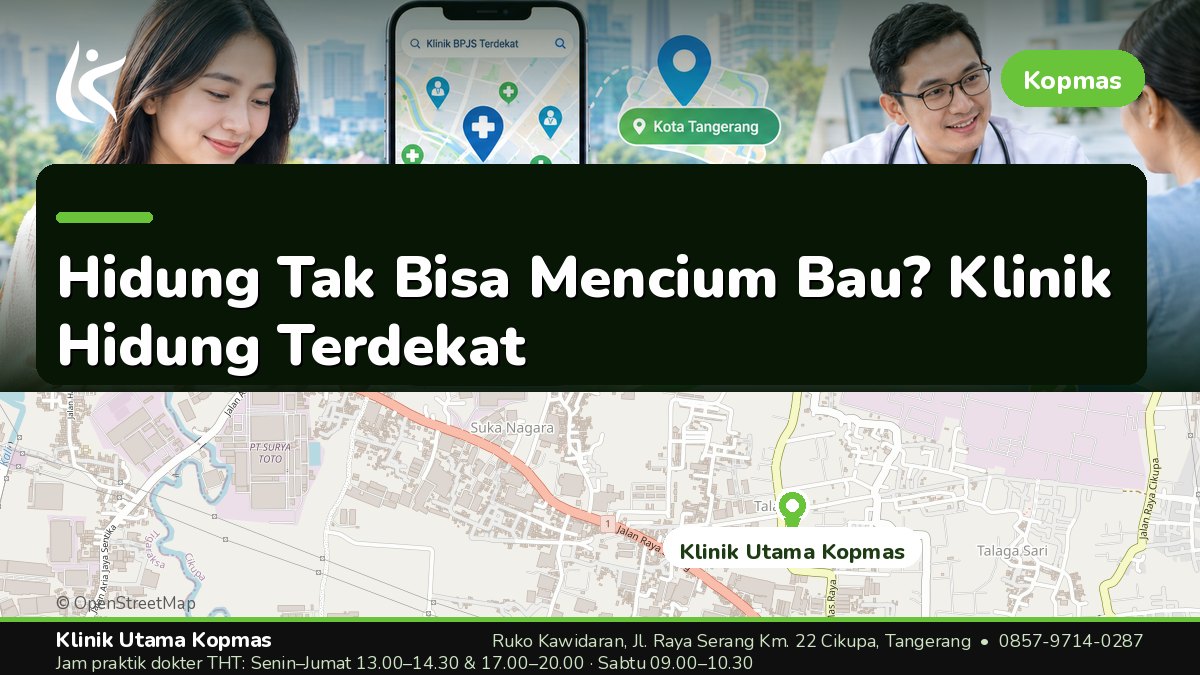 Klinik THT - Klinik Utama Kopmas Cikupa Tangerang