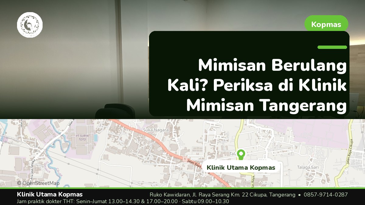 Klinik THT - Klinik Utama Kopmas Cikupa Tangerang