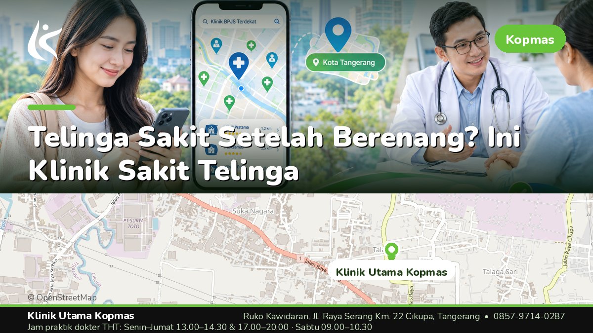Klinik THT - Klinik Utama Kopmas Cikupa Tangerang