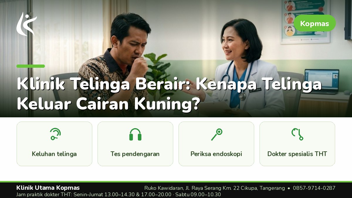 Klinik THT - Klinik Utama Kopmas Cikupa Tangerang