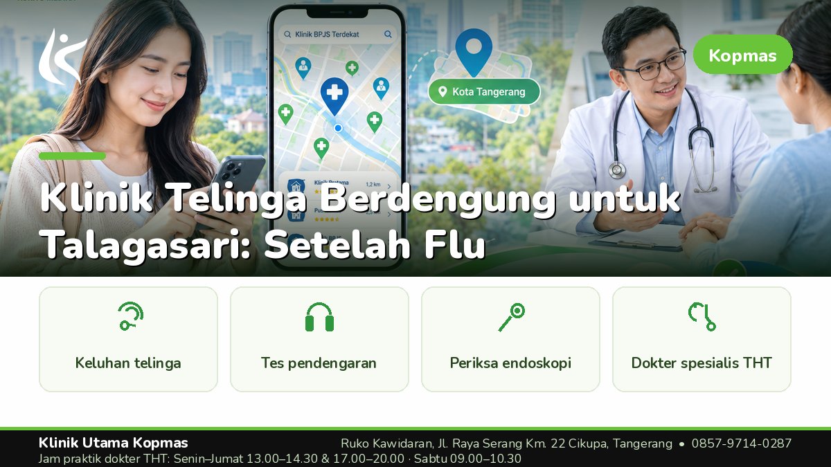 Klinik THT - Klinik Utama Kopmas Cikupa Tangerang