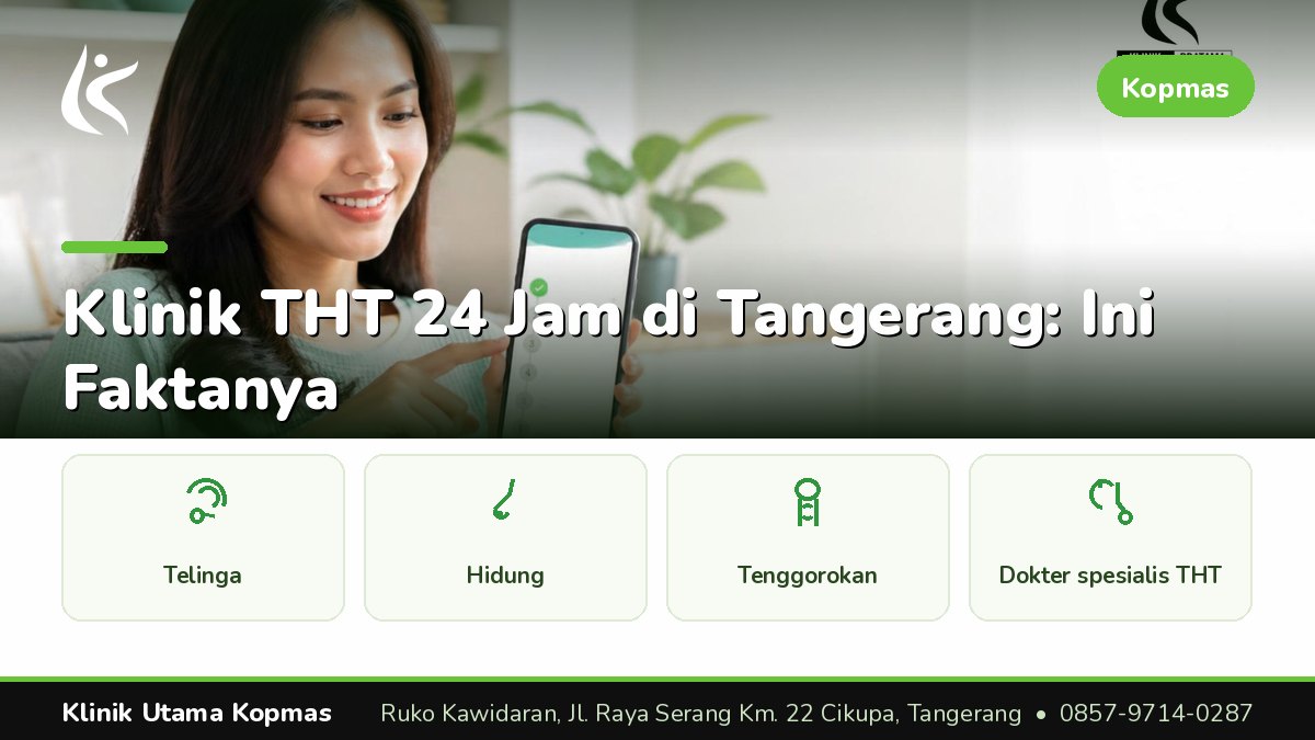 Klinik THT - Klinik Utama Kopmas Cikupa Tangerang