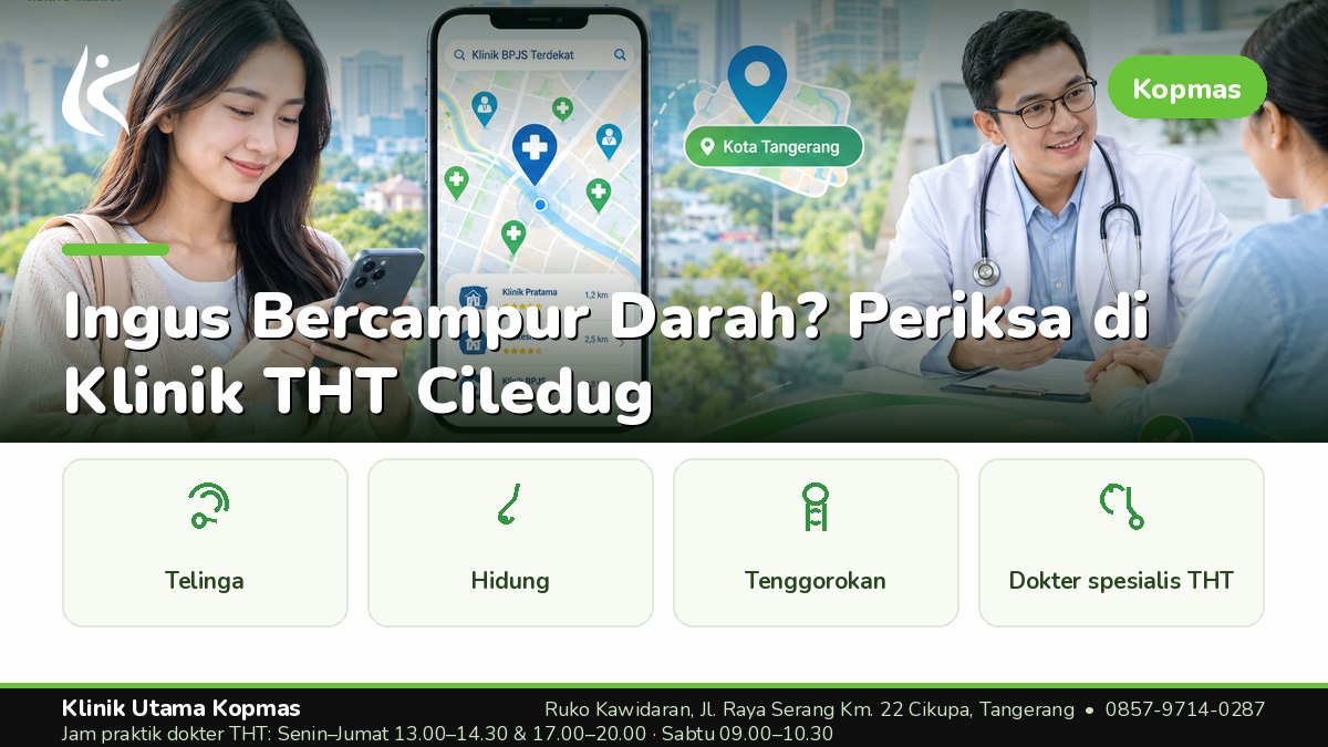 Klinik THT - Klinik Utama Kopmas Cikupa Tangerang