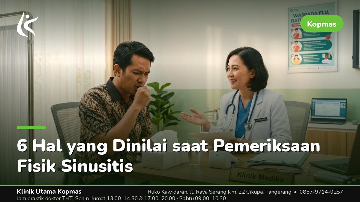 Enam Hal yang Dinilai dalam Pemeriksaan Fisik Sinusitis