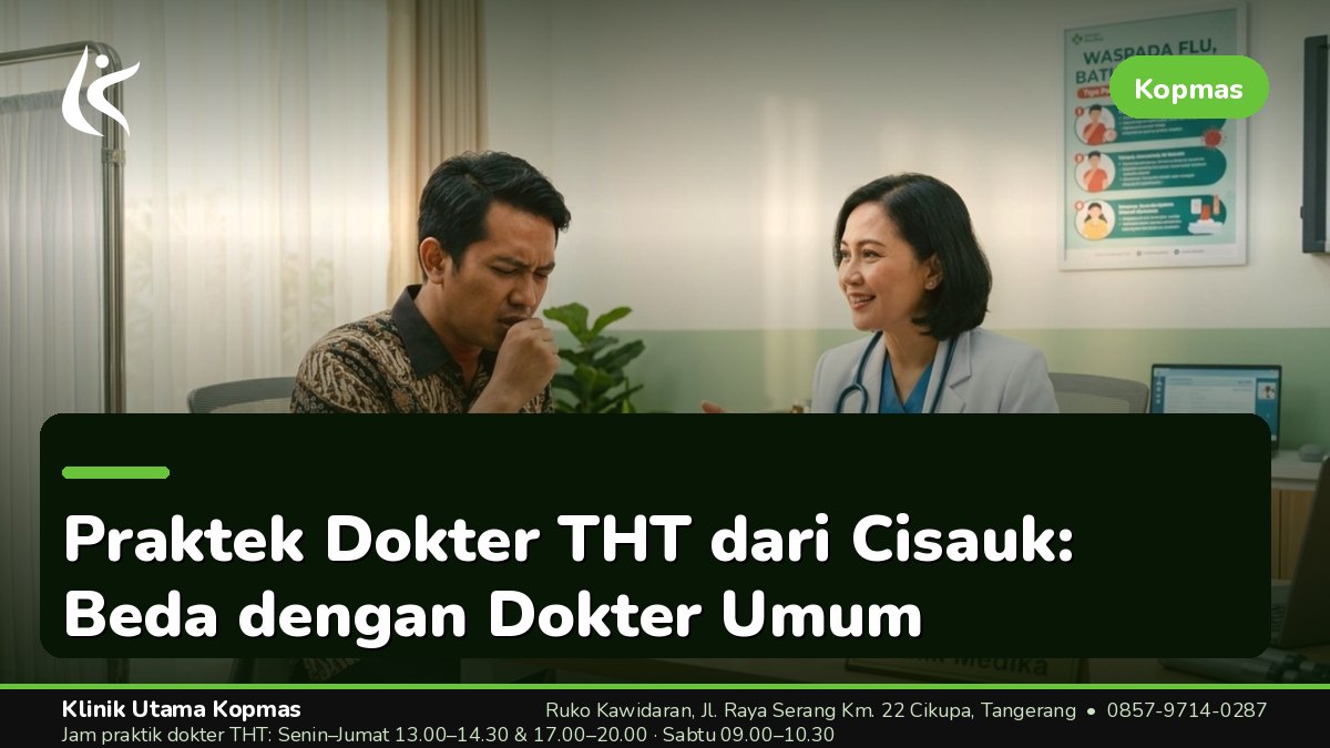 Keluhan Ringan yang Cukup Dimulai dari Dokter Umum