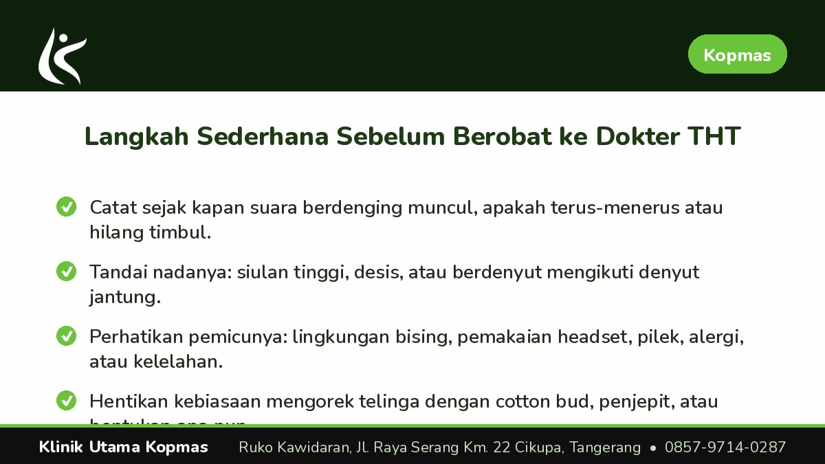 Telinga Berdenging ke Dokter THT di Klinik Utama Kopmas